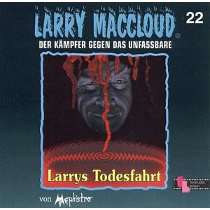 Larry MacCloud 22 Larrys Todesfahrt