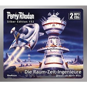 Perry Rhodan Silber Edition 152 Die Raum-Zeit-Ingenieure (2 mp3-CDs)