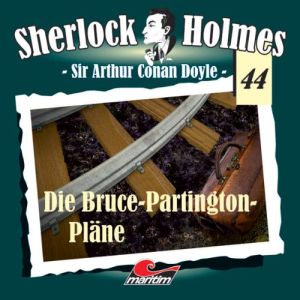 Maritim Sherlock Holmes 44 - Die Bruce-Partington-Pläne