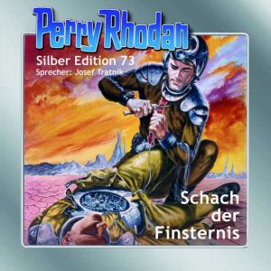Perry Rhodan Silber Edition 72 Schach der Finsternis