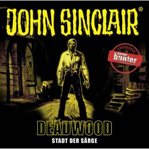 John Sinclair SE 11 - Deadwood Stadt der Särge