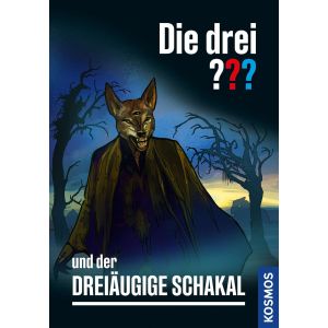 Die drei ??? Fragezeichen -  und der dreiäugige Schakal