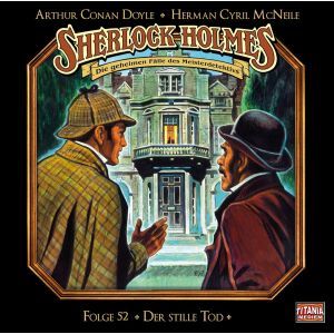 Sherlock Holmes (Titania) - 52: Der stille Tod