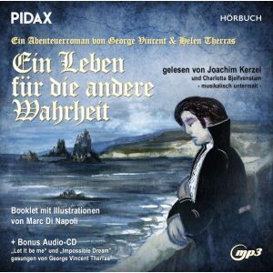 George Vincent & Helen Therras - Ein Leben für die andere Wahrheit