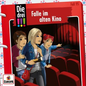 Die drei Ausrufezeichen - Folge 95: Falle im alten Kino