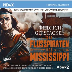 Pidax Hörspiel Klassiker - Die Flusspiraten des Mississippi