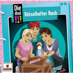 Die drei Ausrufezeichen - Folge 86: Rätselhafter Raub