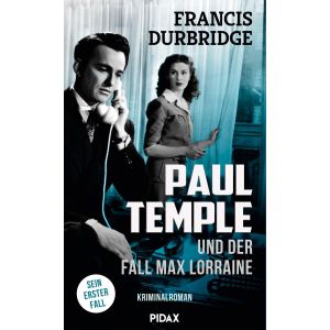 Francis Durbridge - Paul Temple und der Fall Max Lorraine - Buch
