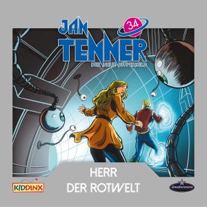 Jan Tenner - Folge 34: Herr der Rotwelt