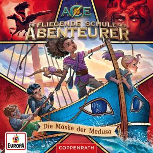 Die fliegende Schule der Abenteurer 04 - die Maske der Medusa