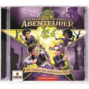 Die fliegende Schule der Abenteurer 06 - Die Geister des verbotenen Tals