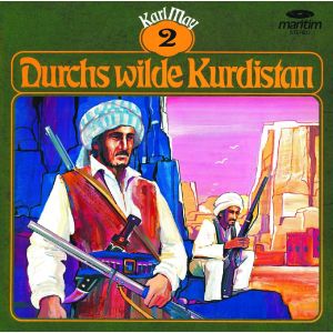 Karl May Klassiker - Folge 2: Durchs wilde Kurdistan