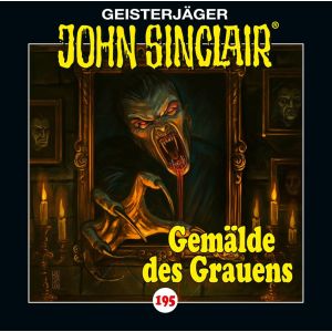 John Sinclair - Folge 195 - Gemälde des Grauens