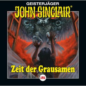 John Sinclair - Folge 181: Zeit der Grausamen