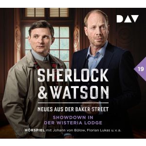Sherlock & Watson – Neues aus der Baker Street 19 Showdown in der Wisteria Lodge