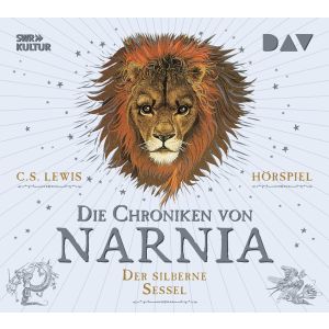 Die Chroniken von Narnia 6 Der silberne Sessel (Hörspiel)