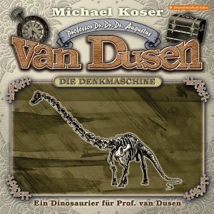 Professor van Dusen 48 Ein Dinosaurier für Professor Van Dusen