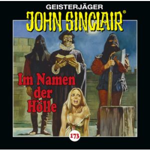 John Sinclair - Folge 173: Im Namen der Hölle
