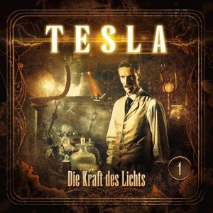 Nikola Tesla 01: die Kraft des Lichts