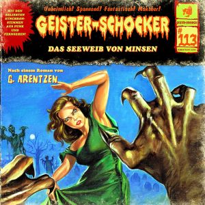 Geister-Schocker 113 Das Seeweib von Minsen
