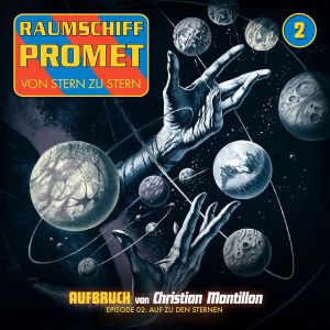 Raumschiff Promet 02: Aufbruch