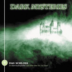 Dark Mysteries 09: Das Schloss