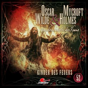 Oscar Wilde & Mycroft Holmes 52 Kinder des Feuers