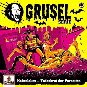 Gruselserie 13: Kakerlaken - Todesbrut der Parasiten