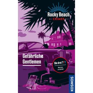 Rocky Beach Crimes. Gefährliche Gentlemen: Morton ermittelt