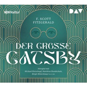 F. Scott Fitzgerald - Der große Gatsby - Hörspiel