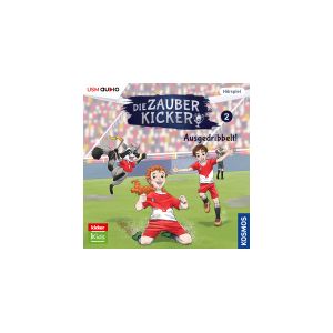 Die Zauberkicker 02: Ausgedribbelt !