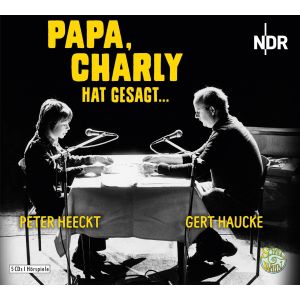Papa, Charly hat gesagt