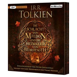 J.R.R. Tolkien - Die Schlacht von Maldon und Die Heimkehr von Beorhtnoth