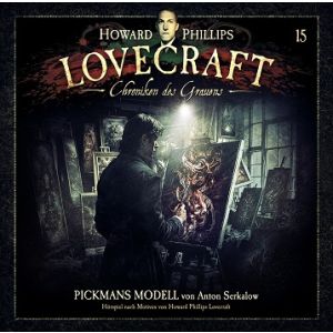 H.P. Lovecraft - Chroniken des Grauens 15 Pickmans Modell