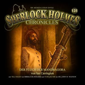 Sherlock Holmes Chronicles 131 Der Fluch der Mandragora (2CD)