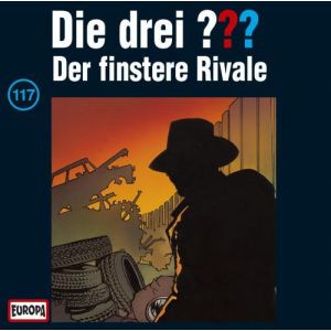 Die drei Fragezeichen Folge 117 Der finstere Rivale
