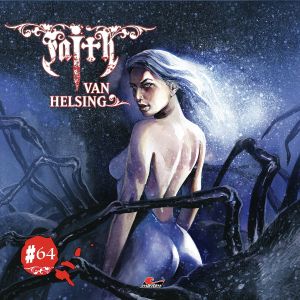 Faith - The Van Helsing Chronicles 64 Spinnenterror in Shellville