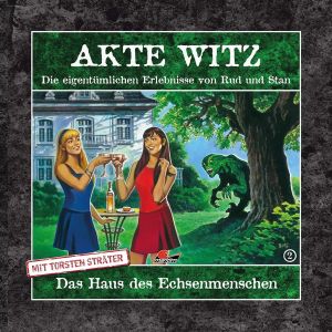 Akte Witz 02: Das Haus des Echsenmenschen