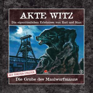 Akte Witz 04: Die Grube des Maulwurfmanns