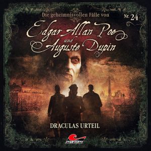 Edgar Allan Poe und Auguste Dupin: 24 Draculas Urteil