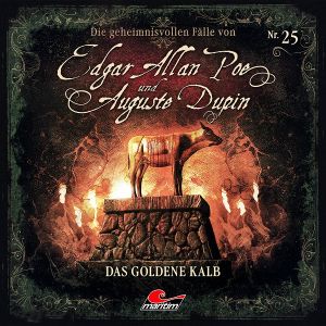 Edgar Allan Poe und Auguste Dupin: 25 Das goldene Kalb