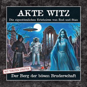 Akte Witz 07: Der Berg der bösen Bruderschaft