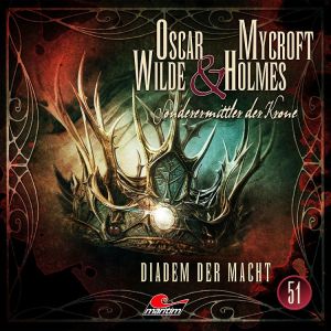 Oscar Wilde & Mycroft Holmes 51 Diadem der Macht