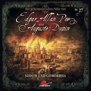 Edgar Allan Poe und Auguste Dupin: 27 Sodom und Gomorrha