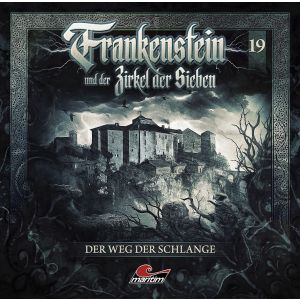 Frankenstein und der Zirkel der Sieben 19 Der Weg der Schlange