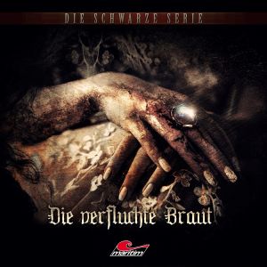 Die Schwarze Serie 32: Die verfluchte Braut