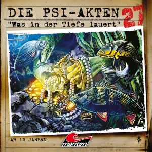 Die PSI - Akten 27 Was in der Tiefe lauert