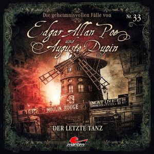 Edgar Allan Poe und Auguste Dupin: 33 Der letzte Tanz