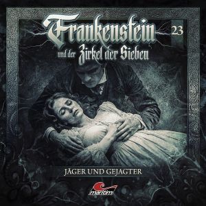 Frankenstein und der Zirkel der Sieben 23 Jäger und Gejagter