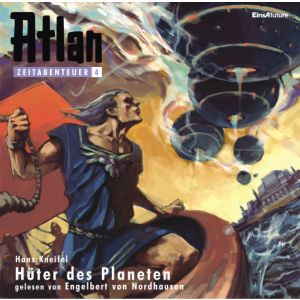 Atlan Zeitabenteuer 04 - Hüter des Planeten (mp3)